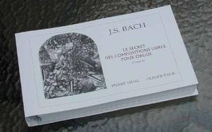 Photo du livre 'Le secret des compositions libres pour orgue de J.S. Bach' de Pierre Vidal